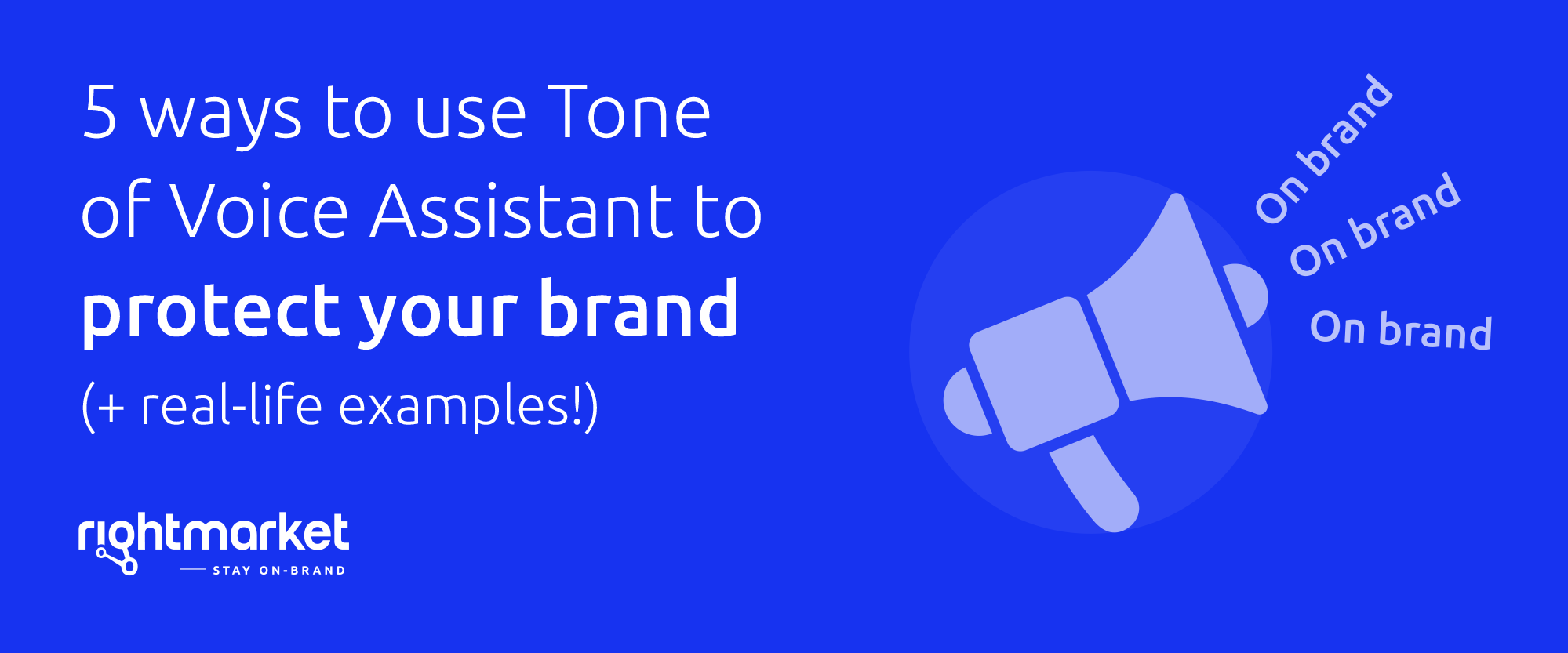 5 ways to use Tone of Voice Assistant to protect your brand (+ real-life examples!)